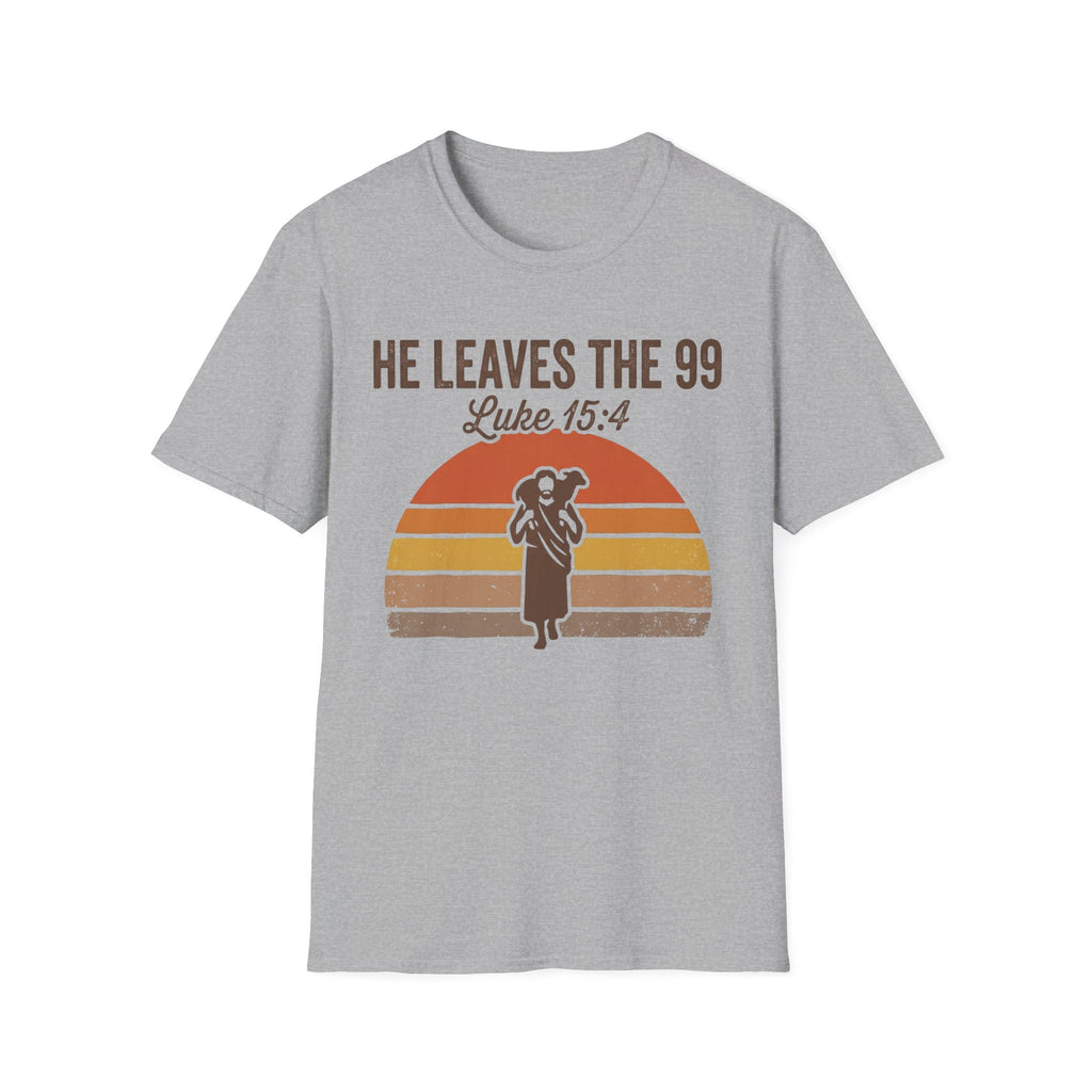 He Leaves the 99 T-Shirt