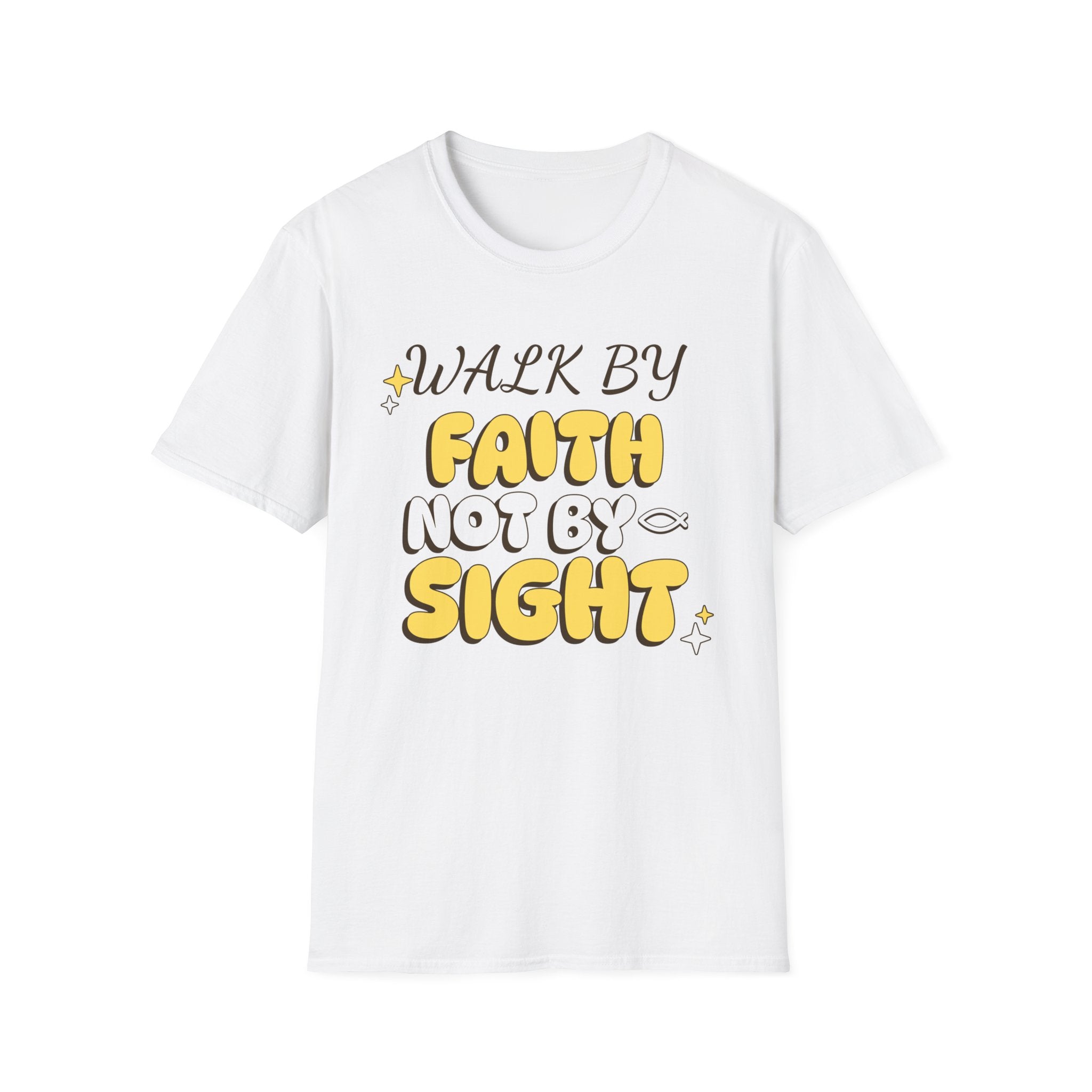 Walk By Faith Not By Sight T-shirt