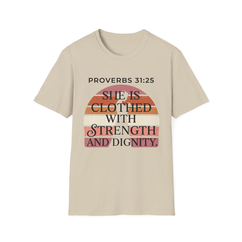 She is Clothed in Dignity and Strength T-Shirt