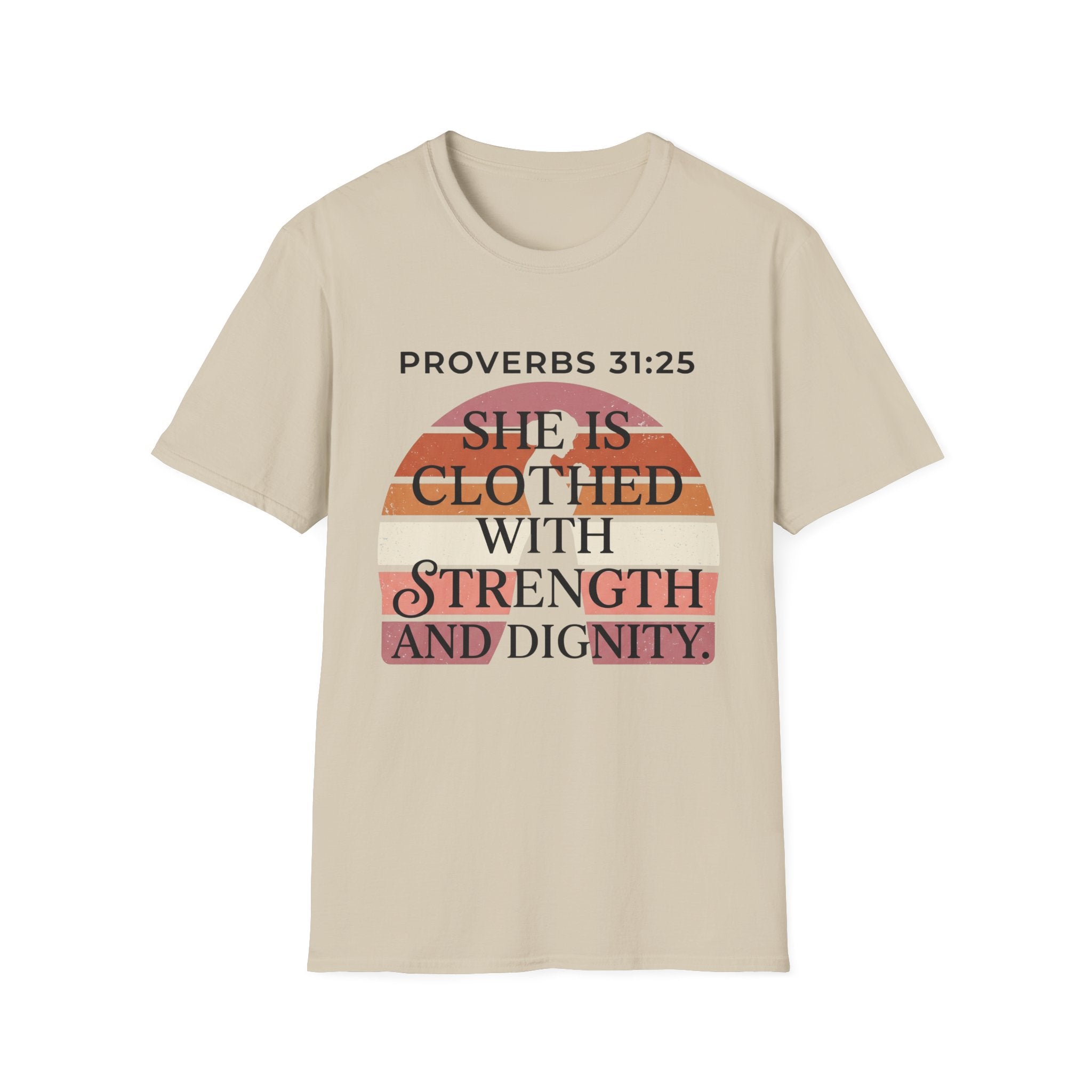 She is Clothed in Dignity and Strength T-Shirt
