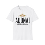 Adonai Lord Over All T-Shirt