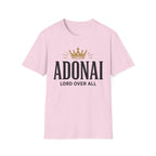 Adonai Lord Over All T-Shirt