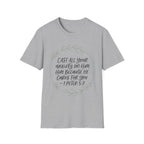 He Cares for You T-Shirt