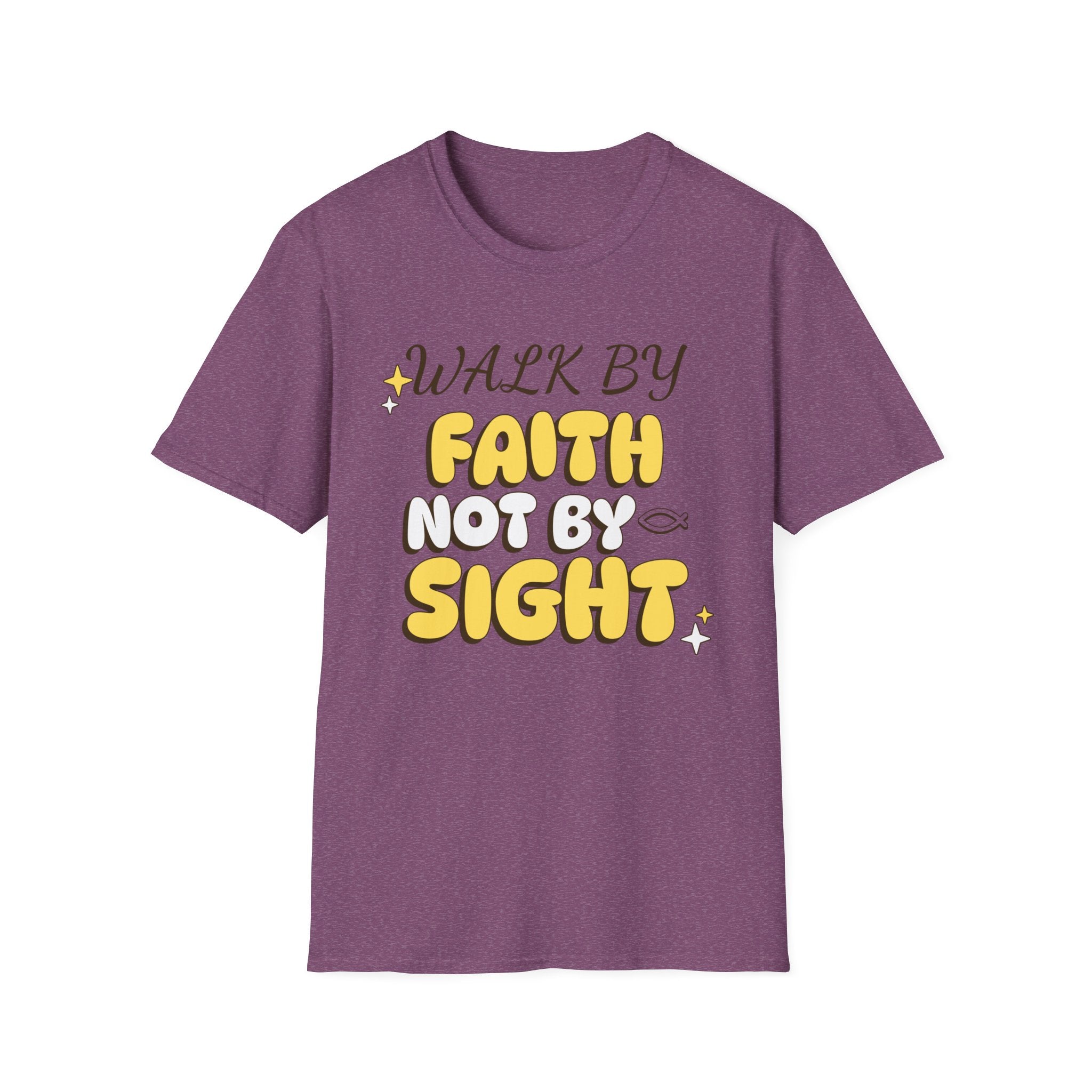 Walk By Faith Not By Sight T-shirt