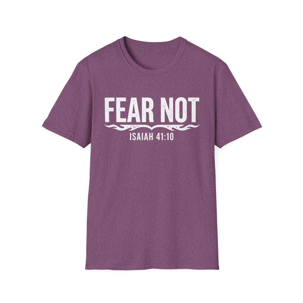 Fear Not T-Shirt