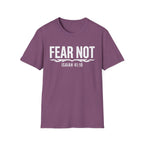 Fear Not T-Shirt