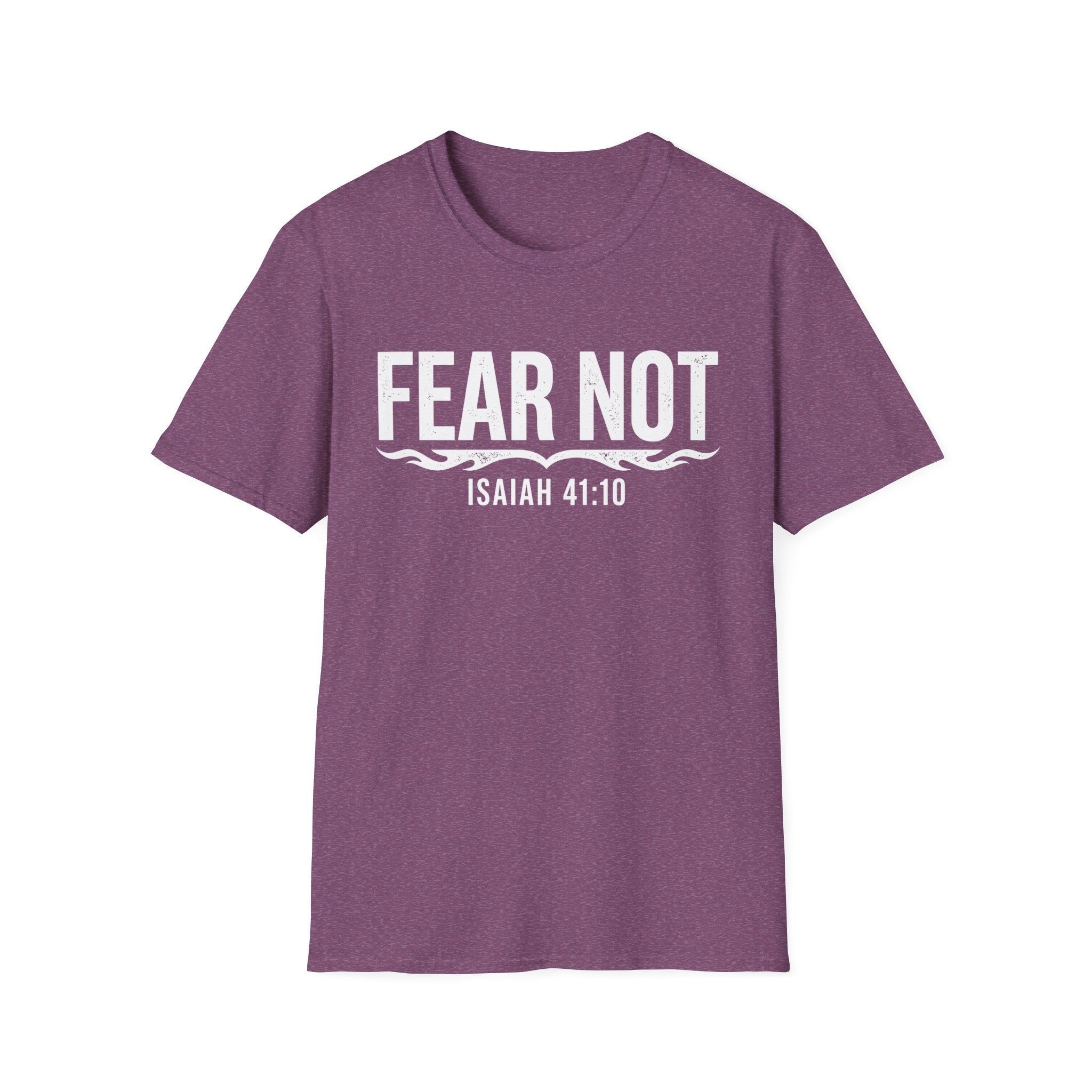 Fear Not T-Shirt