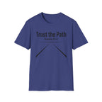 Trust the Path T-Shirt