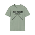 Trust the Path T-Shirt