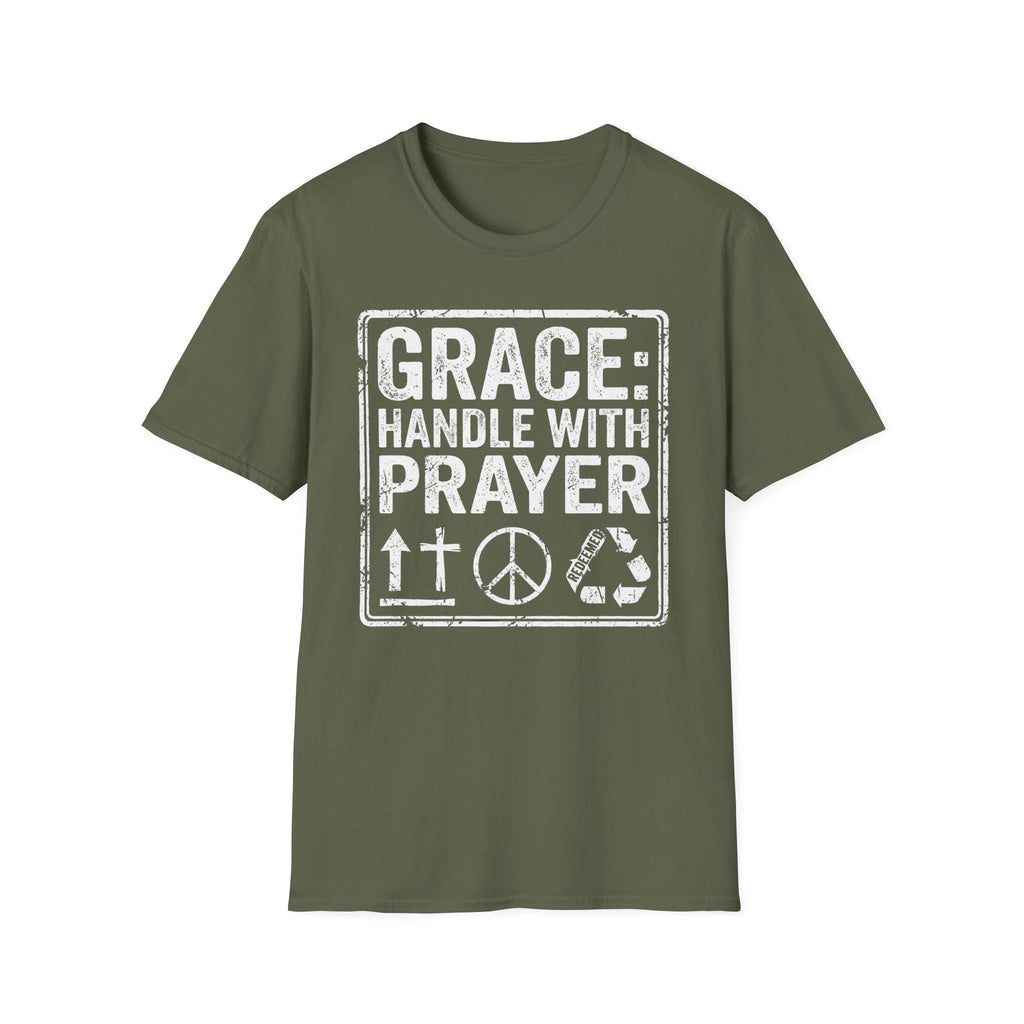 Grace: Handle with Prayer T-Shirt