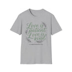 Love is Patient T-Shirt