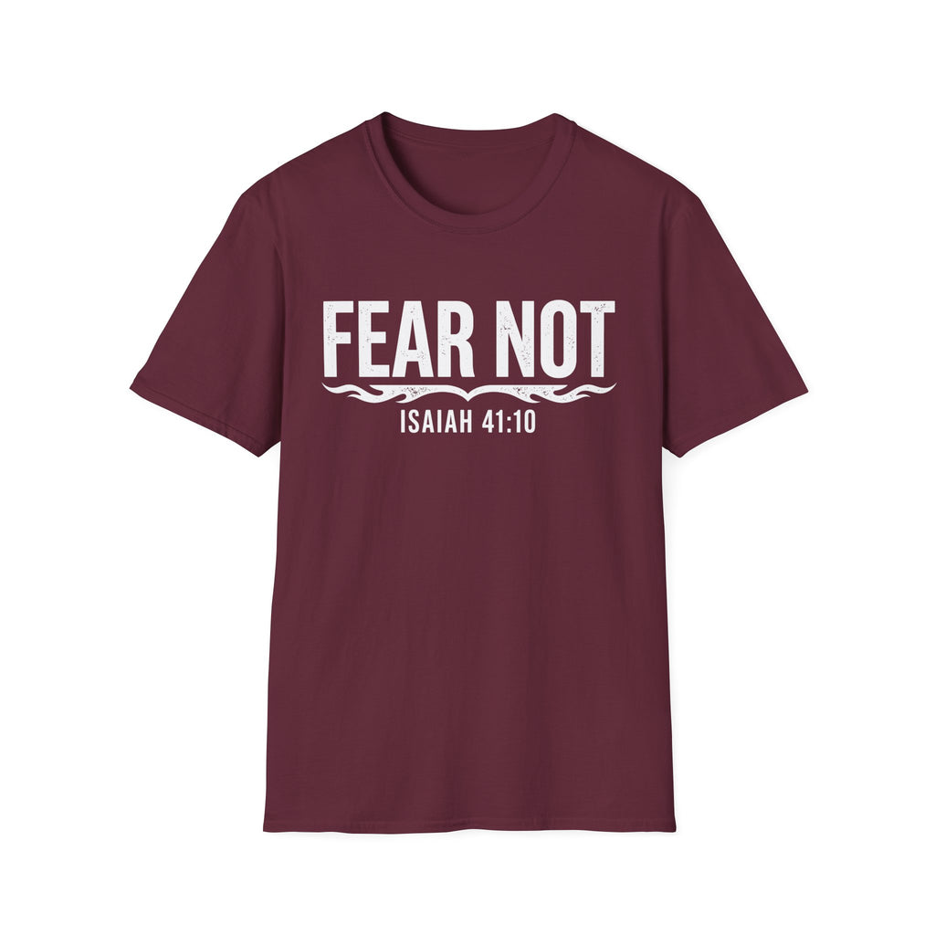 Fear Not T-Shirt