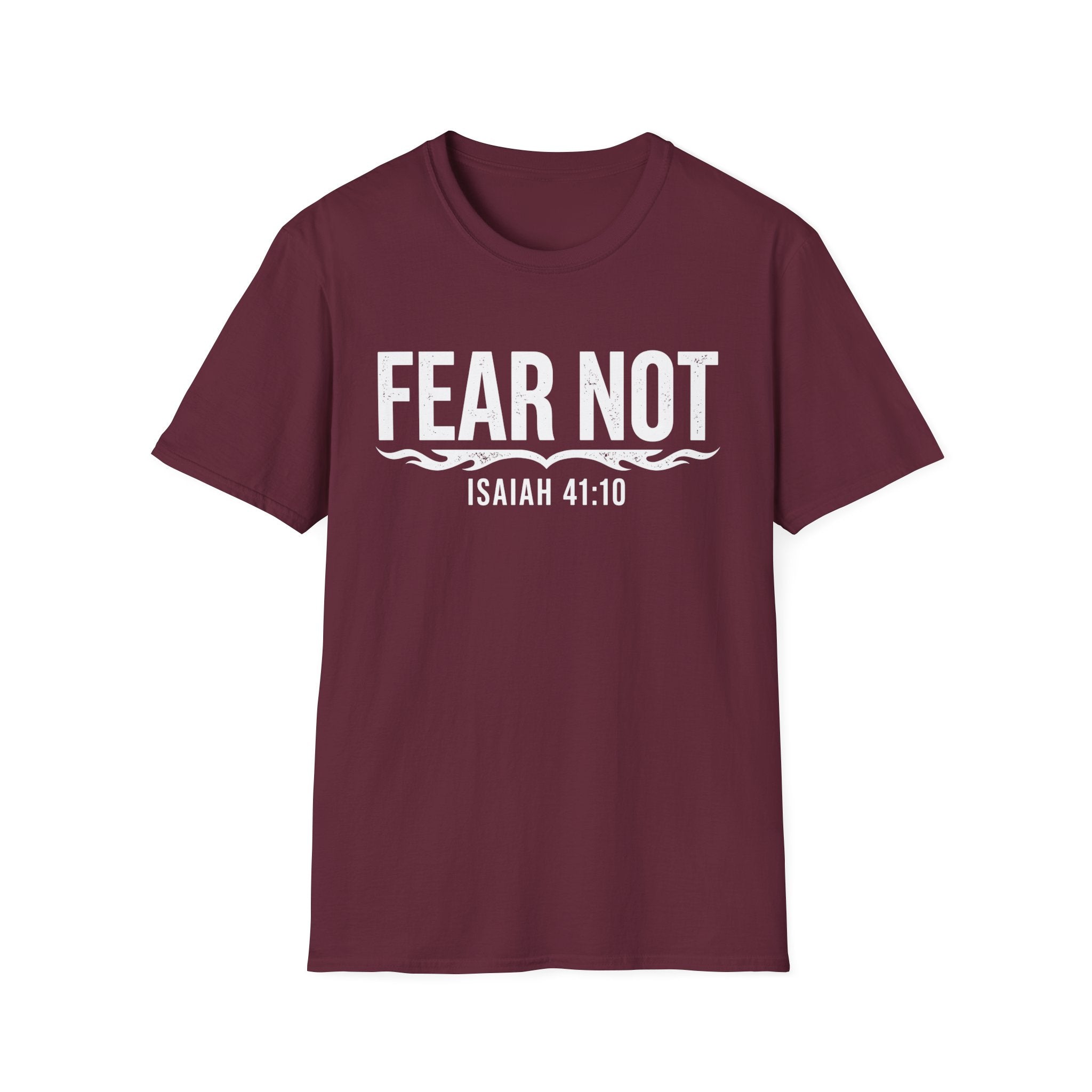 Fear Not T-Shirt