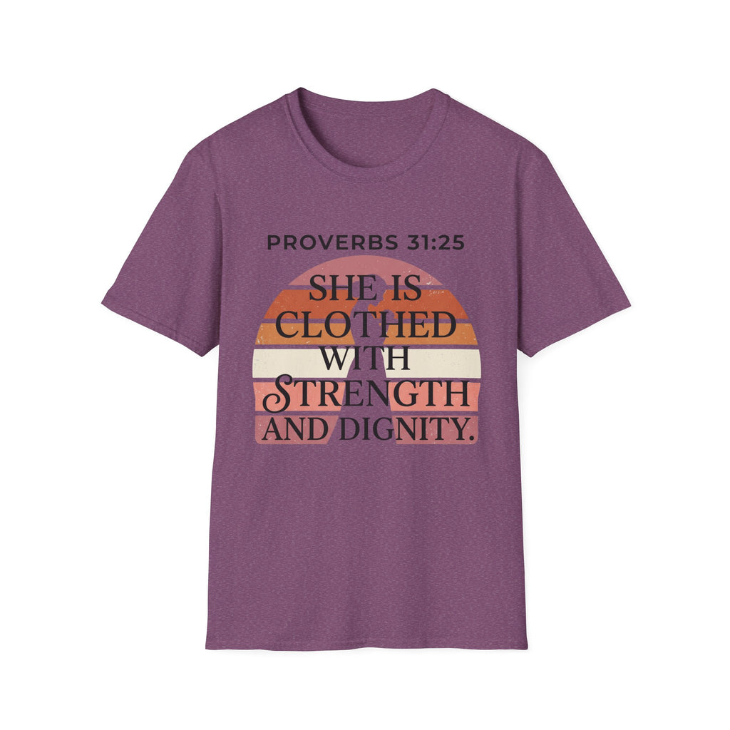 She is Clothed in Dignity and Strength T-Shirt