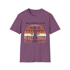 She is Clothed in Dignity and Strength T-Shirt