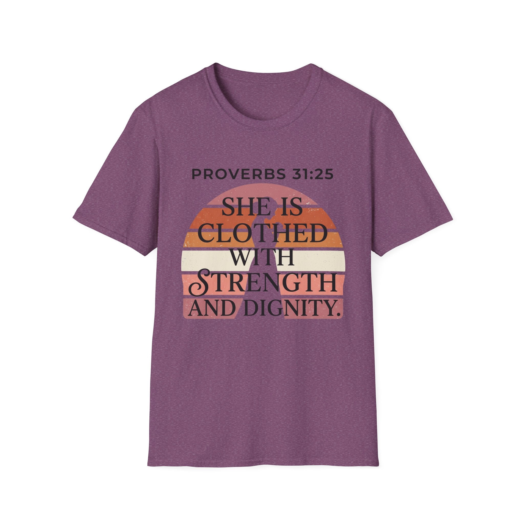 She is Clothed in Dignity and Strength T-Shirt