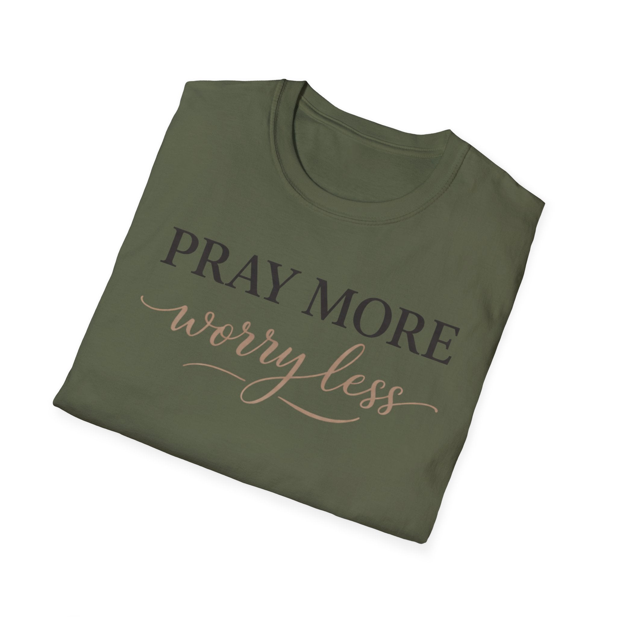 Pray More Worry Less T-Shirt