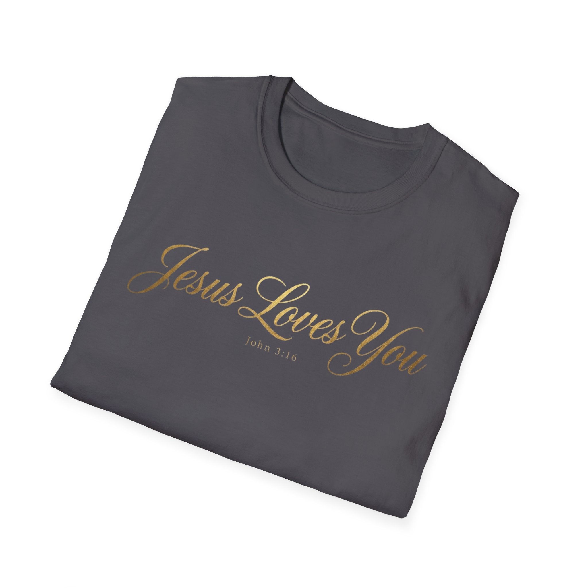Jesus Loves You T-Shirt