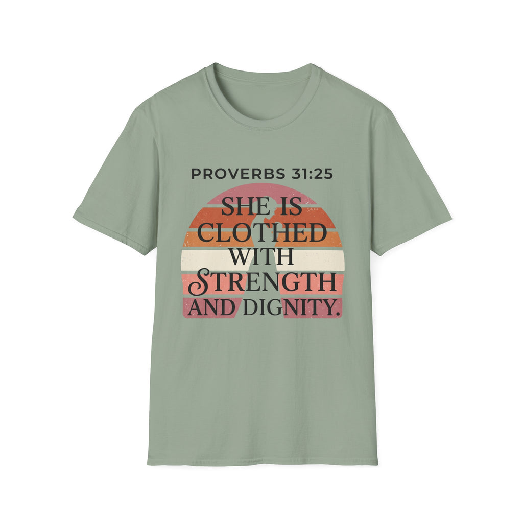 She is Clothed in Dignity and Strength T-Shirt