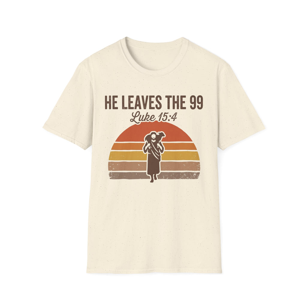 He Leaves the 99 T-Shirt