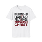 I Can Do All Things Through Christ T-Shirt