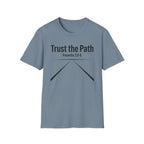 Trust the Path T-Shirt