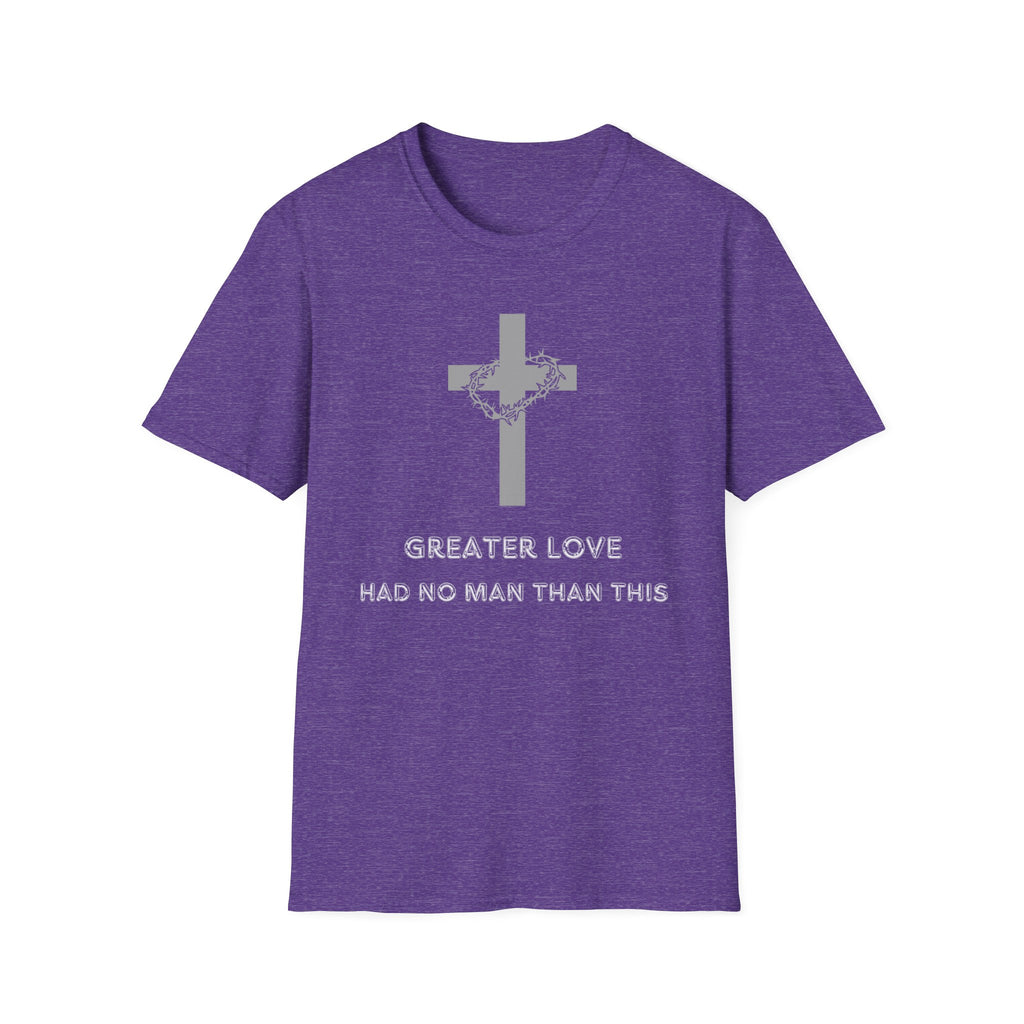 Greater Love Had No Man Than This T-shirt