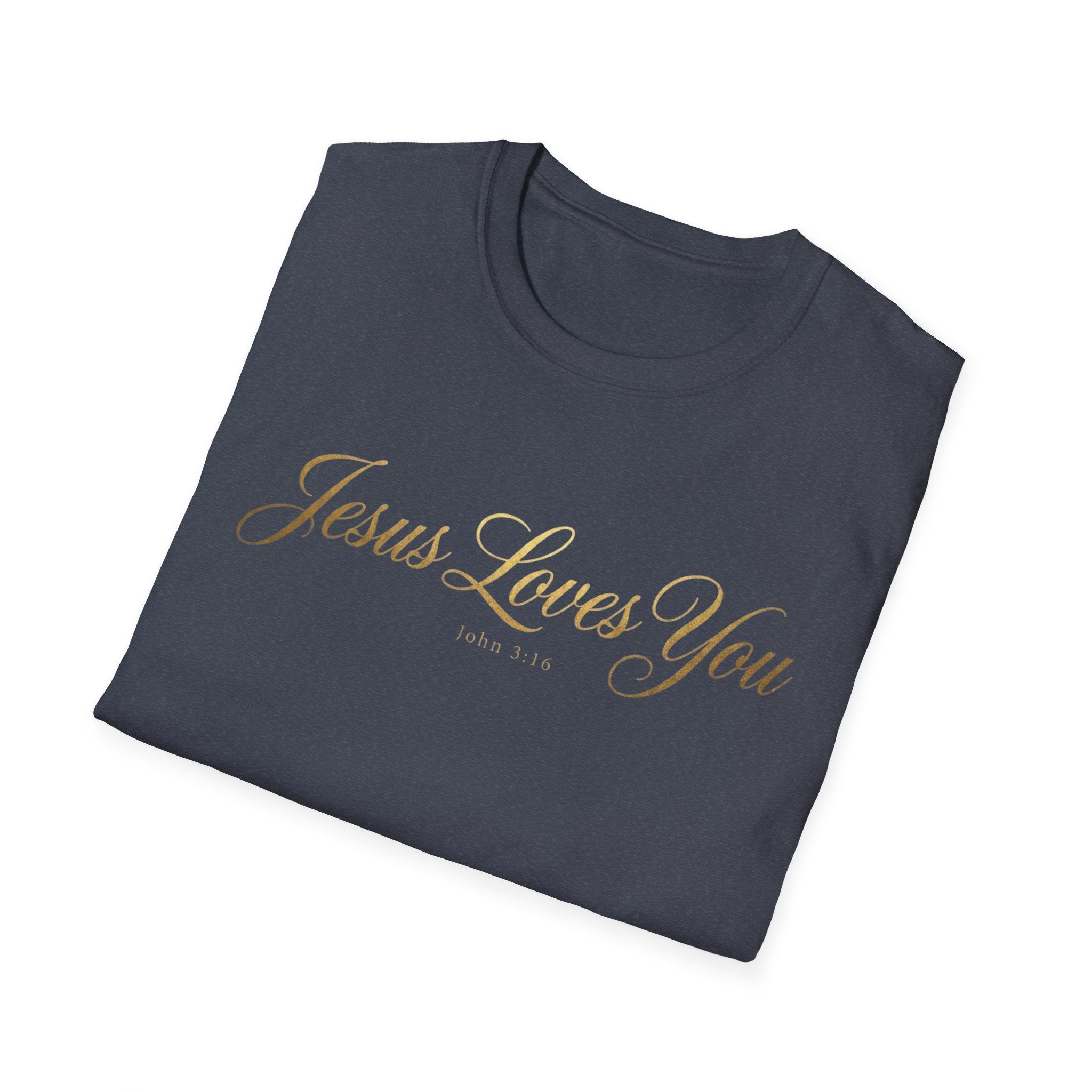 Jesus Loves You T-Shirt