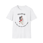 Follow Me Christian T-Shirt
