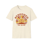 Redeemed Est 33 AD T-Shirt