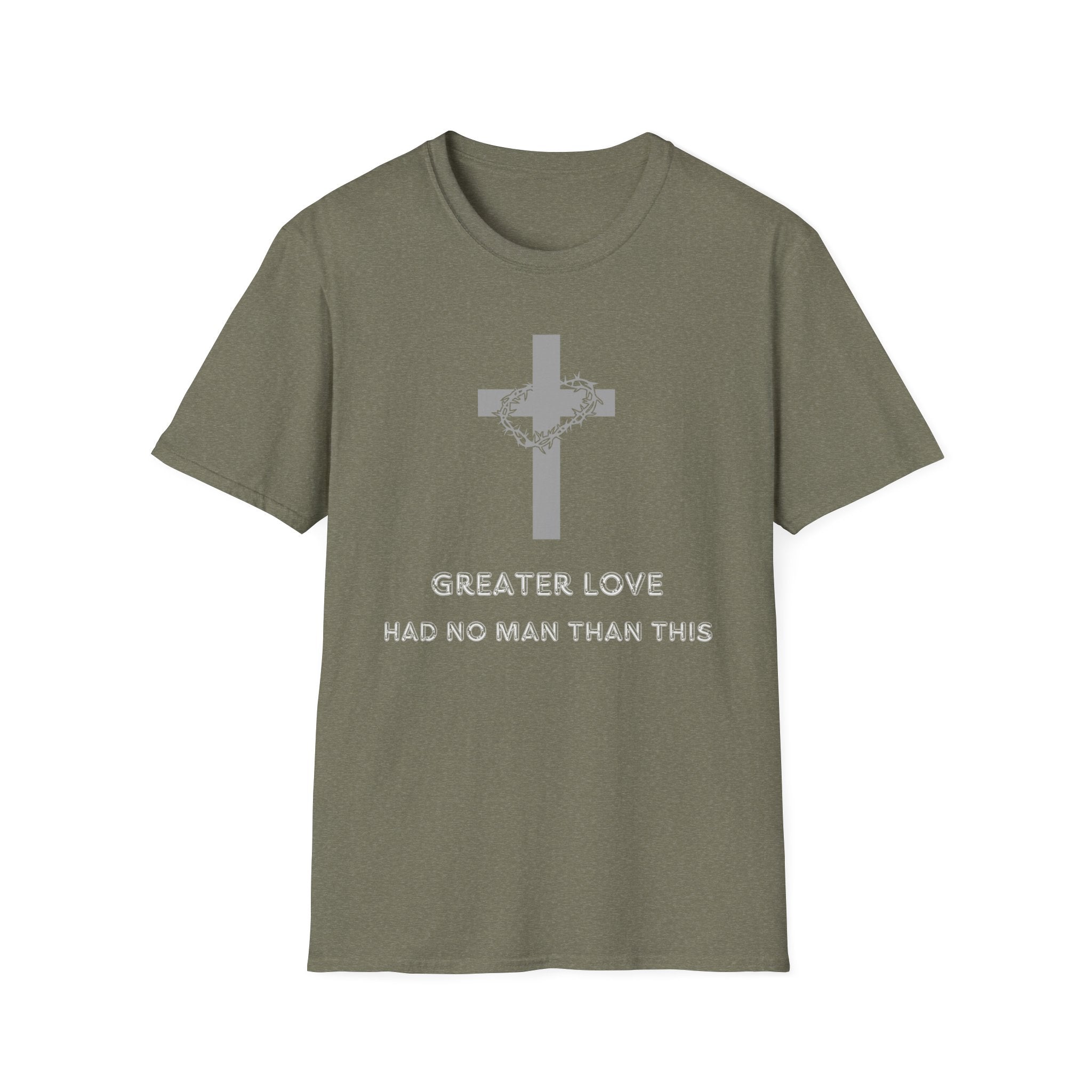 Greater Love Had No Man Than This T-shirt