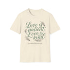 Love is Patient T-Shirt