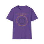 We Love Him, Because He First Loved Us T-shirt