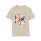 His Love Endures Forever Floral T-Shirt