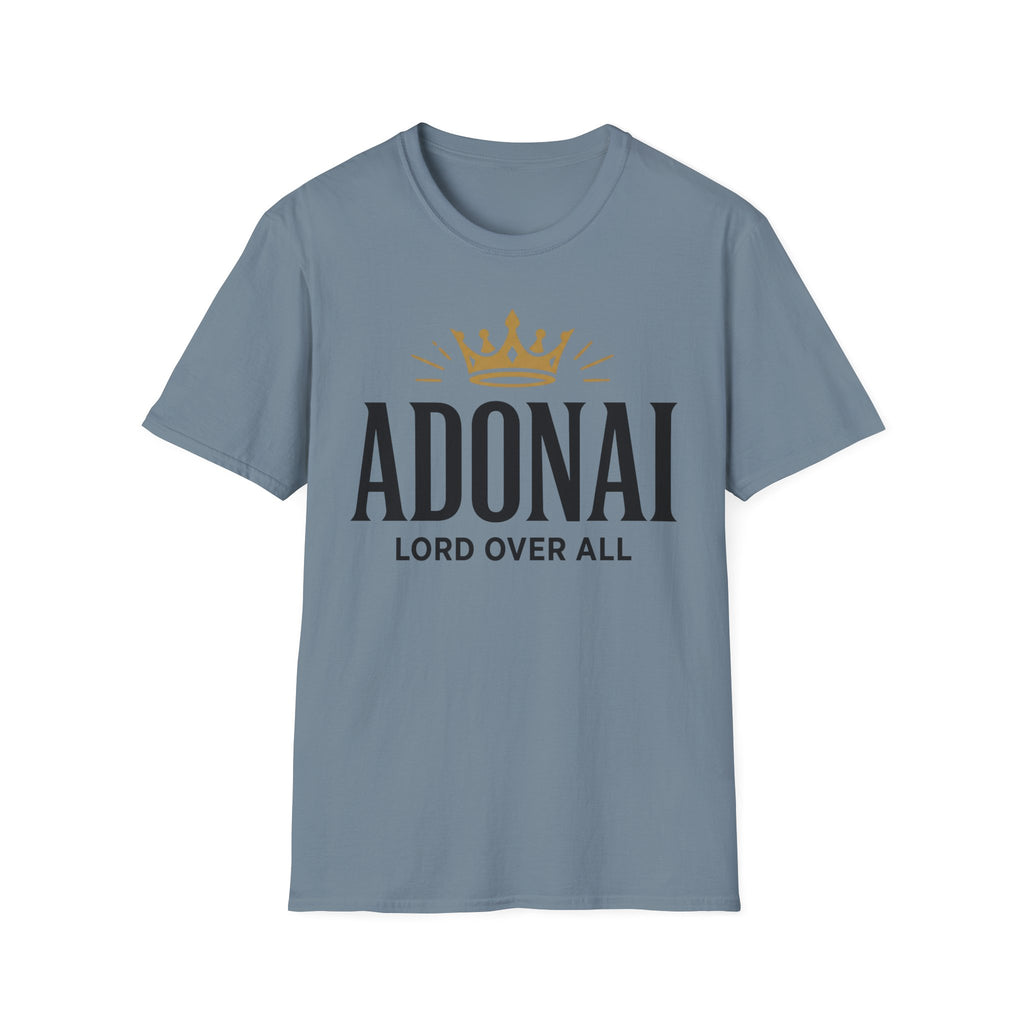 Adonai Lord Over All T-Shirt