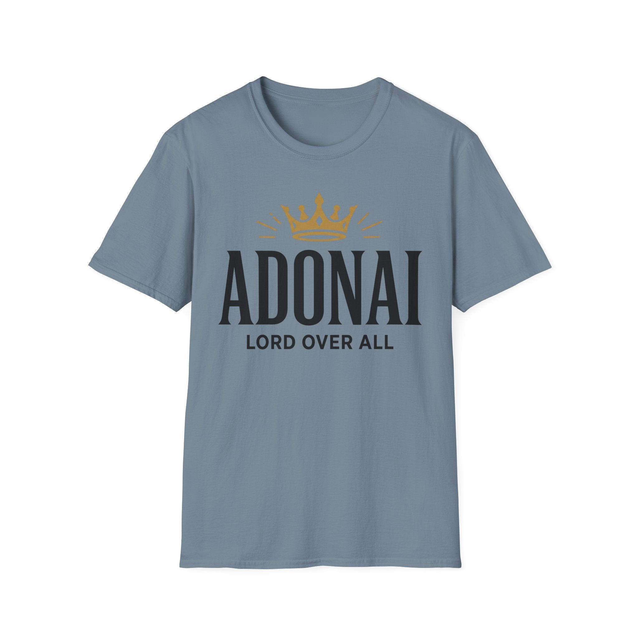 Adonai Lord Over All T-Shirt