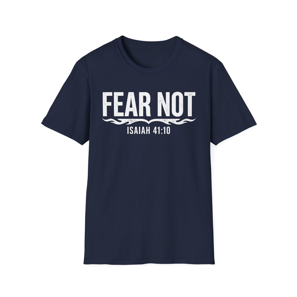 Fear Not T-Shirt