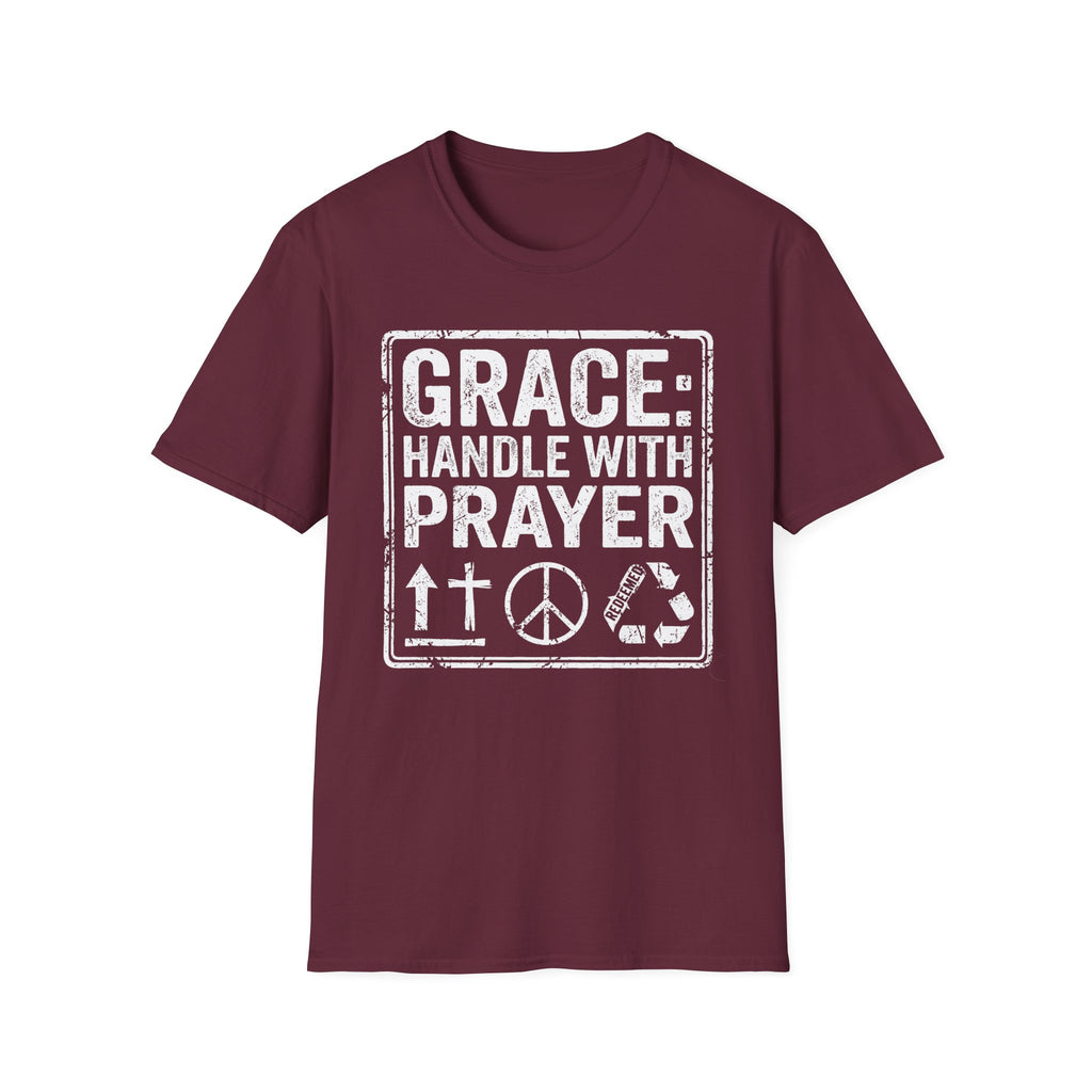 Grace: Handle with Prayer T-Shirt
